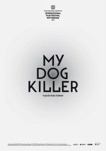 MOJ PES KILLER / MY DOG KILLER (2013) ταινιες online seires xrysoi greek subs